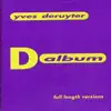 Yves Deruyter - D-Album (Full Length Version)